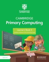 Cambridge Primary Computing Learner's Book 4 With Digital Access (1 Year)
