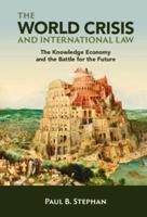 The World Crisis and International Law