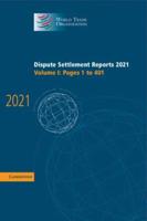 Dispute Settlement Reports 2021: Volume 1, 1-401