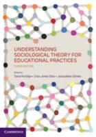 Understanding Sociological Theory for Educational Practices