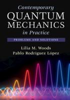 Contemporary Quantum Mechanics in Practice