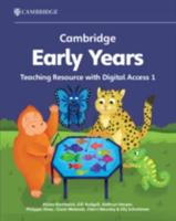 Cambridge Early Years Teaching Resource With Digital Access 1