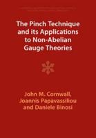 The Pinch Technique and Its Applications to Non-Abelian Gauge Theories