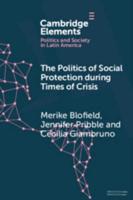 The Politics of Social Protection During Times of Crisis