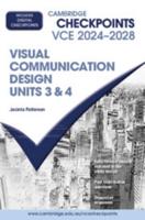 Cambridge Checkpoints VCE Visual Communication Design Units 3&4 2024-2028