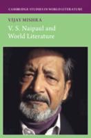 V.S. Naipaul and World Literature