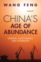 China's Age of Abundance