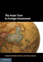 The Asian Turn in Foreign Investment