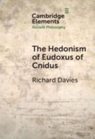 The Hedonism of Eudoxus of Cnidus