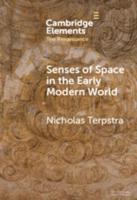 Senses of Space in the Early Modern World