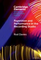 Repetition and Performance in the Recording Studio