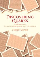 Discovering Quarks