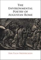 The Environmental Poetry of Augustan Rome