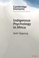 Indigenous Psychology in Africa