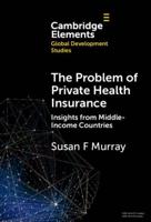 The Problem of Private Health Insurance