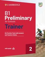 B1 Preliminary for Schools Trainer 2 With Answers With Audio