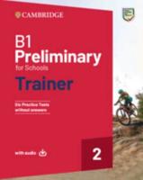 B1 Preliminary for Schools Trainer 2 Without Answers With Audio
