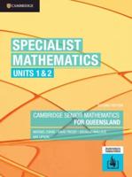 Specialist Mathematics Units 1&2 for Queensland