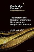 The Rhetoric and Reality of Shareholder Democracy and Hedge-Fund Activism
