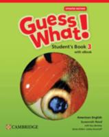 Guess What! American English Level 3 Student's Book With eBook Updated