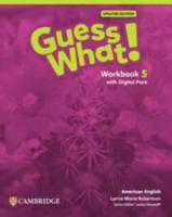 Guess What! American English Level 5 Workbook With Learner's Digital Pack