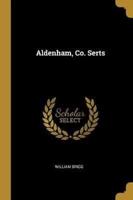 Aldenham, Co. Serts