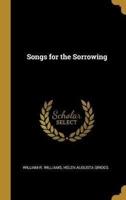 Songs for the Sorrowing