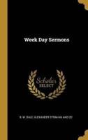 Week Day Sermons