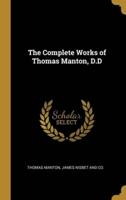 The Complete Works of Thomas Manton, D.D