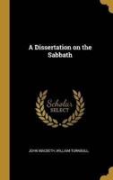 A Dissertation on the Sabbath