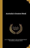 Australia's Greatest Need