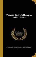 Thomas Carlyle's Essay on Robert Burns