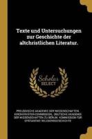 Texte Und Untersuchungen Zur Geschichte Der Altchristlichen Literatur.