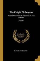The Knight Of Gwynne