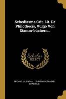 Schediasma Crit. Lit. De Philothecis, Vulgo Von Stamm-Büchern...