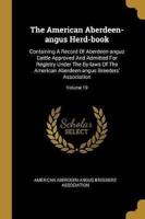 The American Aberdeen-Angus Herd-Book