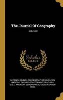 The Journal Of Geography; Volume 8