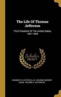 The Life Of Thomas Jefferson