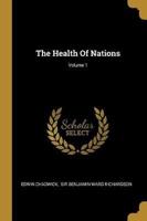 The Health Of Nations; Volume 1