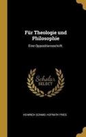 Für Theologie Und Philosophie