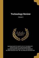 Technology Review; Volume 4