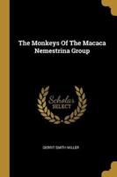 The Monkeys Of The Macaca Nemestrina Group