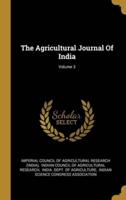 The Agricultural Journal Of India; Volume 3
