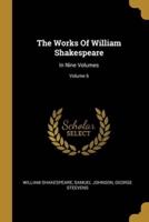 The Works Of William Shakespeare