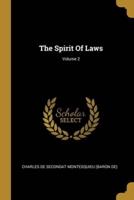 The Spirit Of Laws; Volume 2