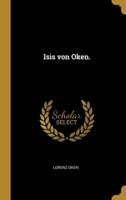 Isis Von Oken.