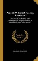 Aspects Of Recent Russian Literature