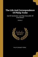 The Life And Correspondence Of Philip Yorke