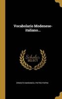 Vocabolario Modenese-Italiano...
