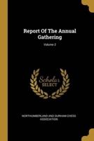 Report Of The Annual Gathering; Volume 2